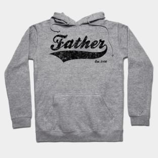 Father Est. 2006 Hoodie